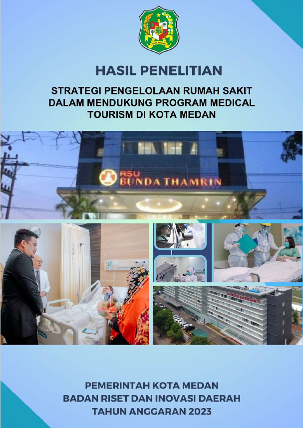 STRATEGI PENGELOLAAN RUMAH SAKIT DALAM MENDUKUNG PROGRAM MEDICAL TOURISM DI KOTA MEDAN